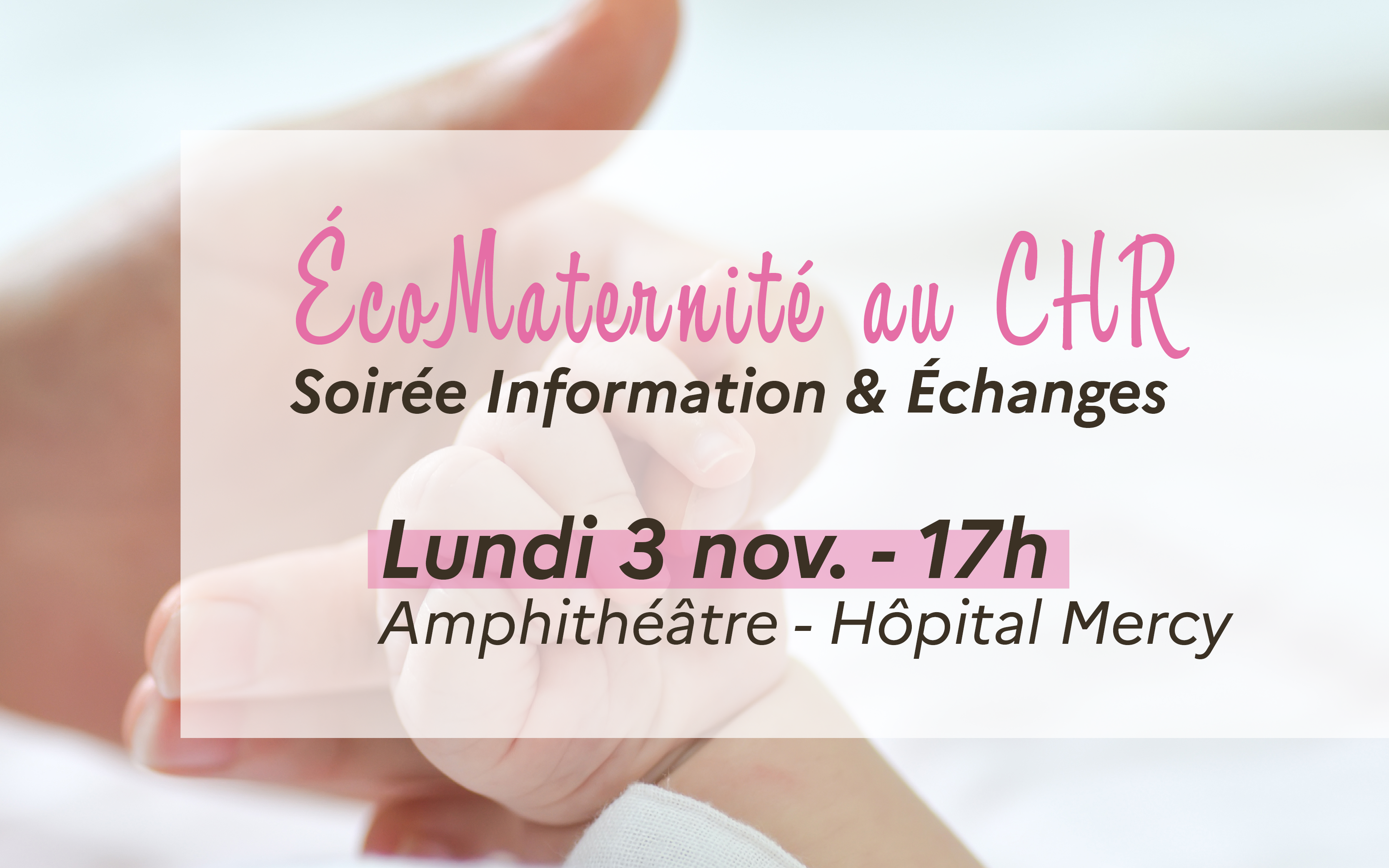 Soirée écomaternité au CHR